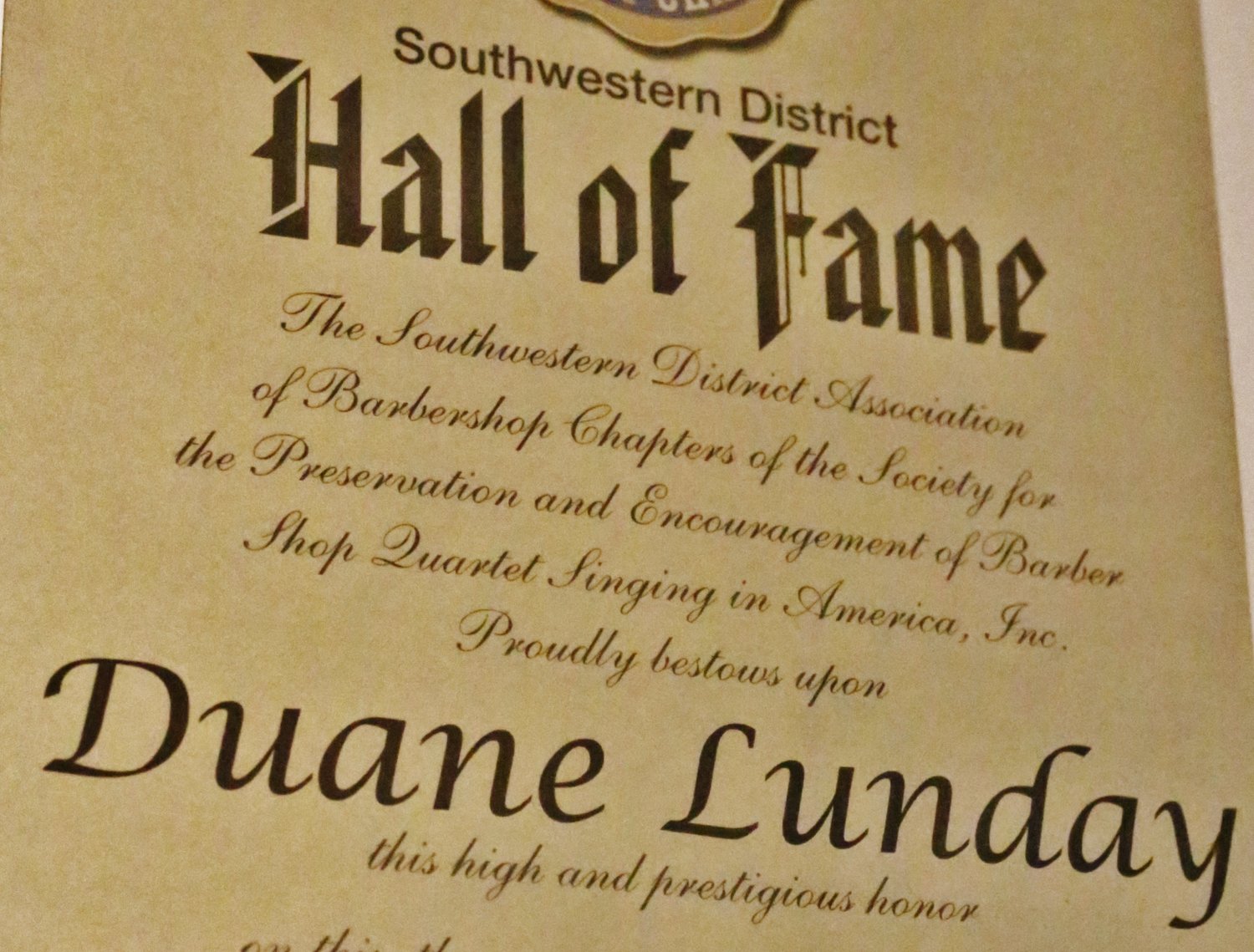 Lunday’s certificate of election to the SPEBSQSA Hall of Fame.